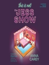 Cover image for This Is Not the Jess Show